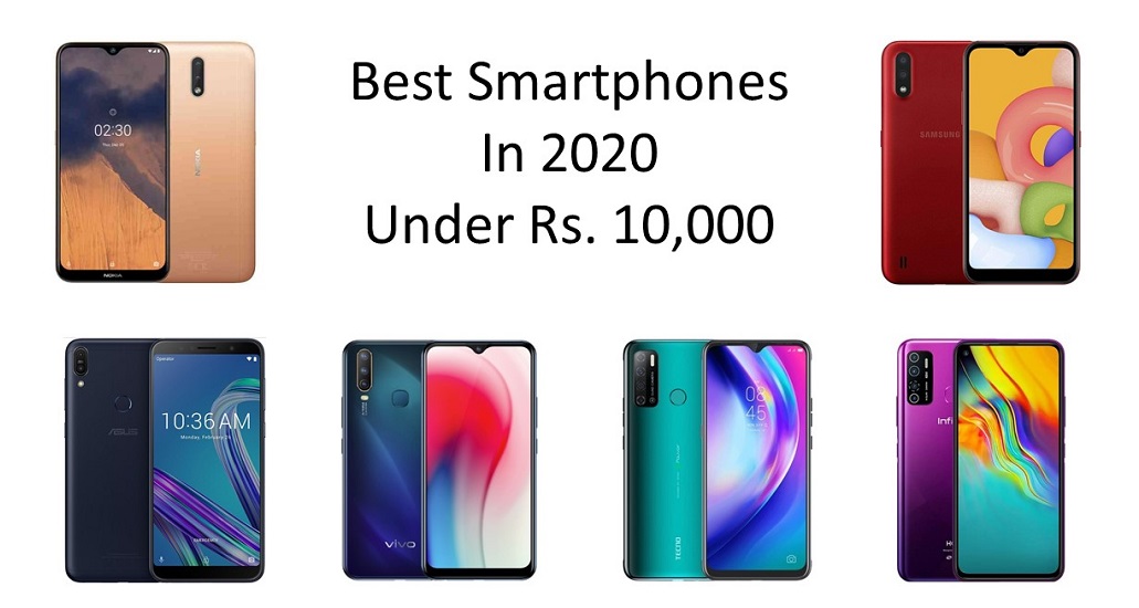 Best Smartphones in 2020 Under Rs. 10,000 in India.