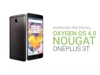 Download and Install Oxygen OS 4.0 for OnePlus 3T (Android Nougat Official OTA Update)