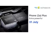 Nothing Phone (2a) Plus will feature Dimensity 7350 Pro SoC, and 12GB + 8GB Virtual RAM
