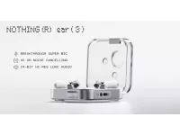 Nothing Ear (3) launched with 12mm drivers, LDAC, up to 45dB ANC, Metal case with Super Mic